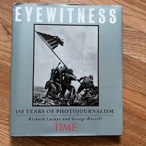EYEWITNESS (150 Years Of Photojournalism)